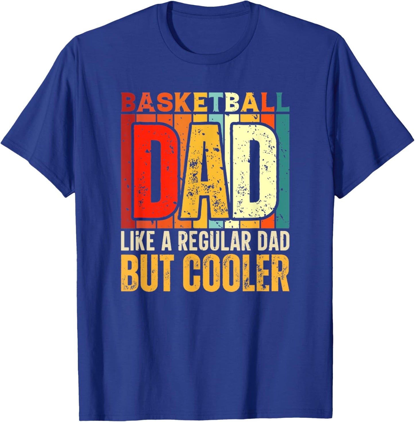 Basketball Dad Funny Fathers Day Joke Dad Life T-Shirt - T-Shirt | Royal