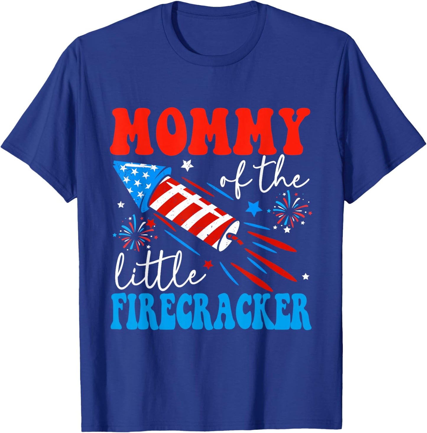 Mommy Of The Little Firecracker 4th of July Birthday Party T-Shirt - T-Shirt | Royal