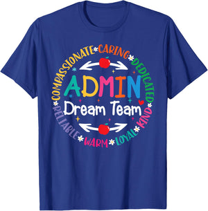 Admin Dream Team Back To School Front Office Employees Staff T-Shirt - T-Shirt | Royal