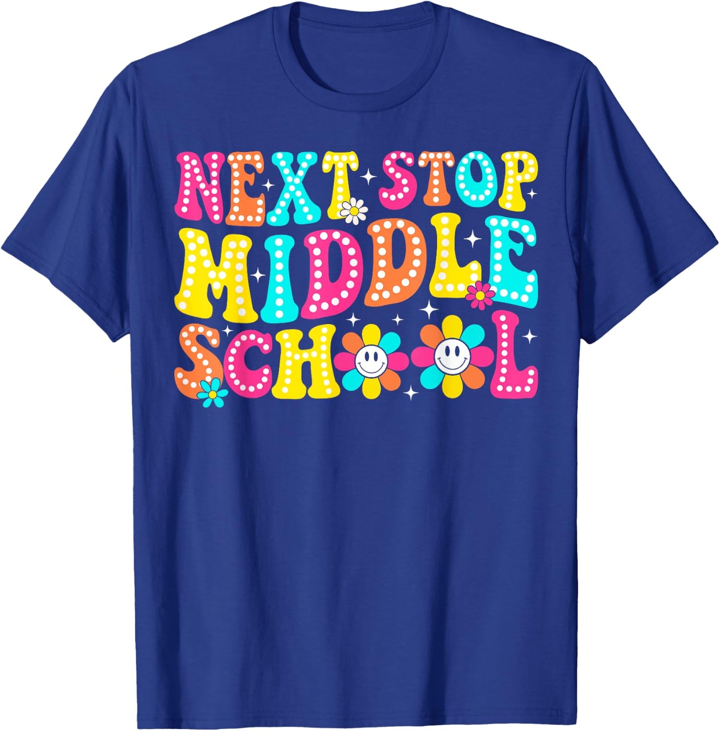 Next Stop Middle School Elementary School Graduation T-Shirt - T-Shirt | Royal