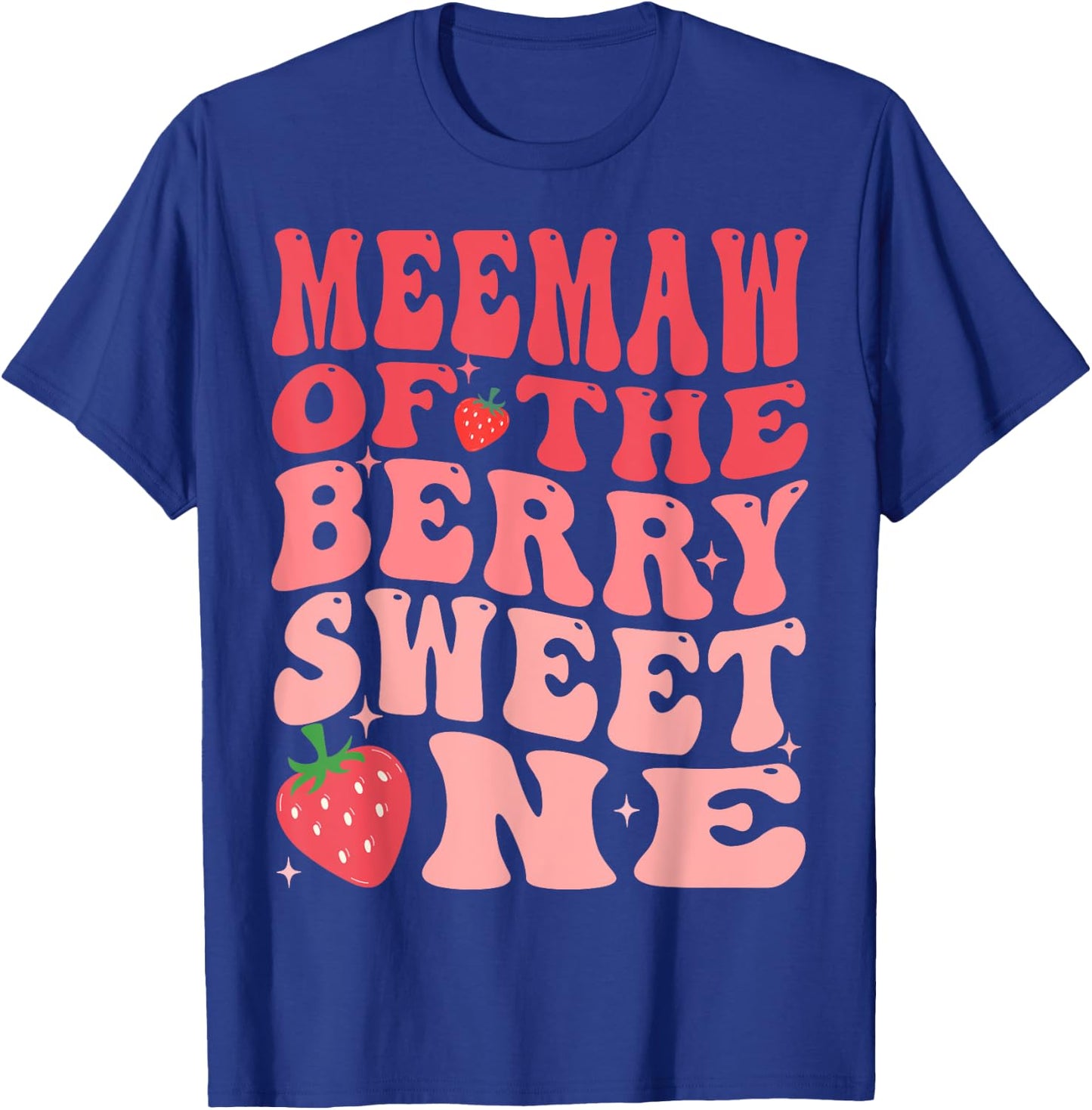 Meemaw Of The Berry Sweet One 1st Birthday Strawberry T-Shirt - T-Shirt | Royal