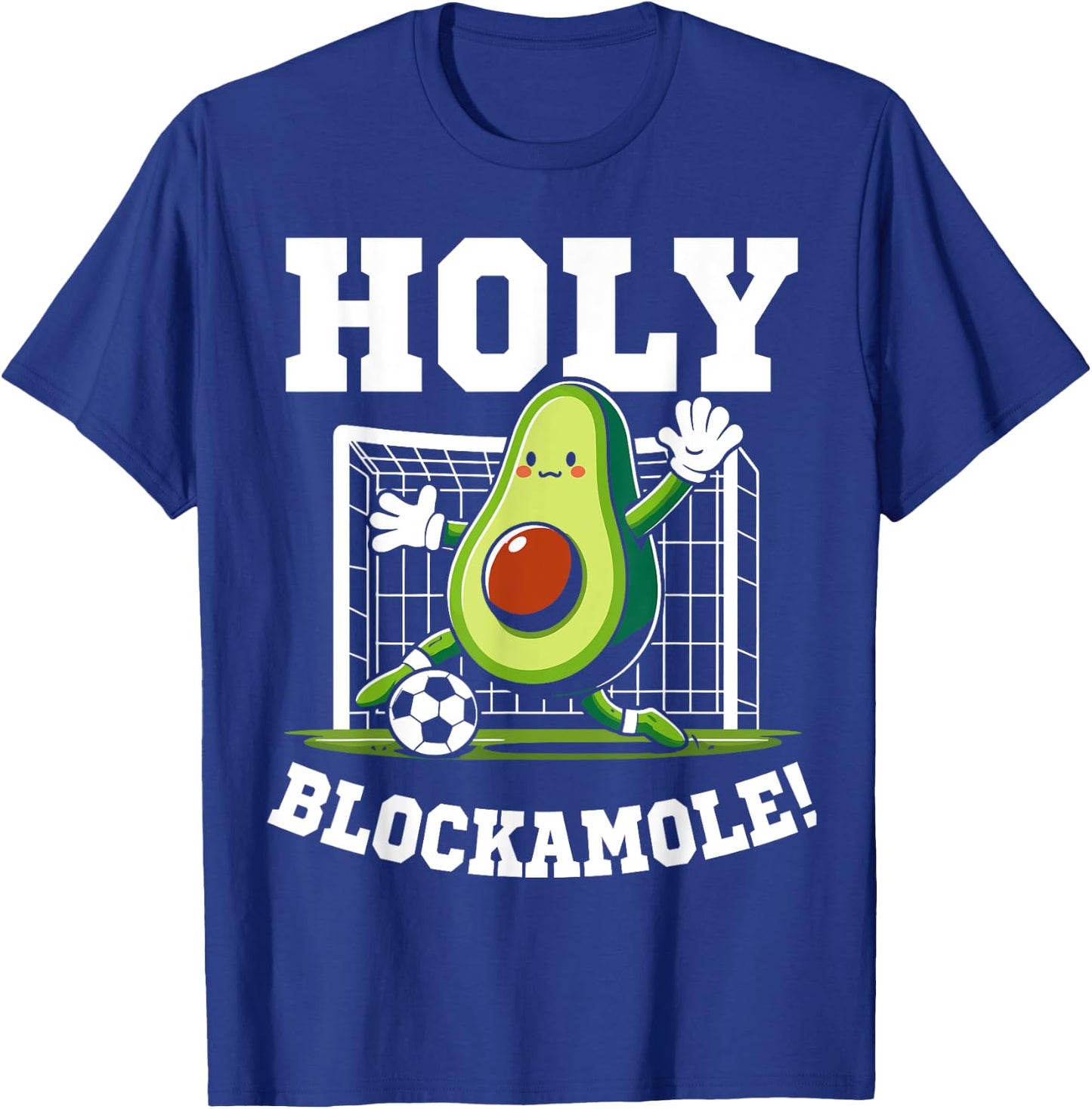Holy Blockamole soccer player avocado soccer funny T-Shirt - T-Shirt | Royal