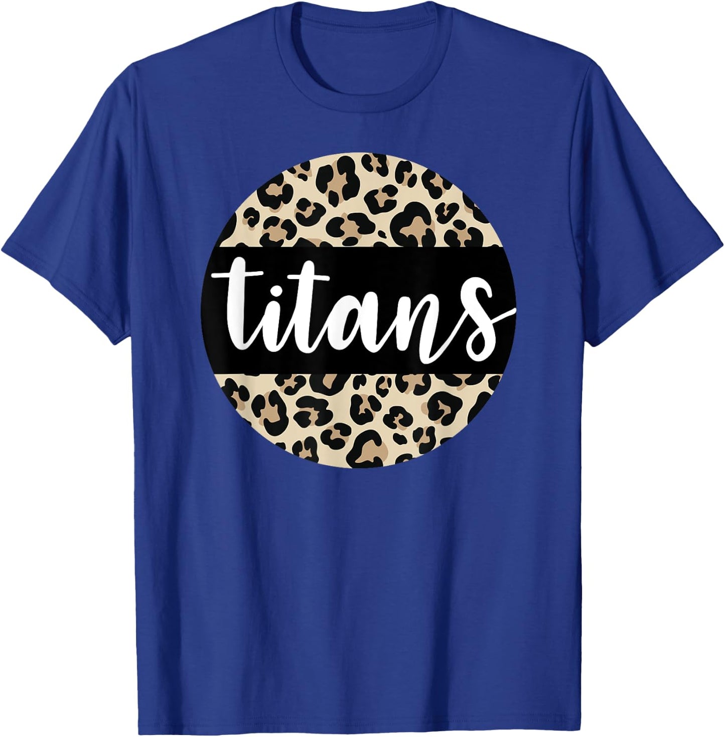 Leopard Print Titans Team Mascot School Spirit Game Night T-Shirt - T-Shirt | Royal