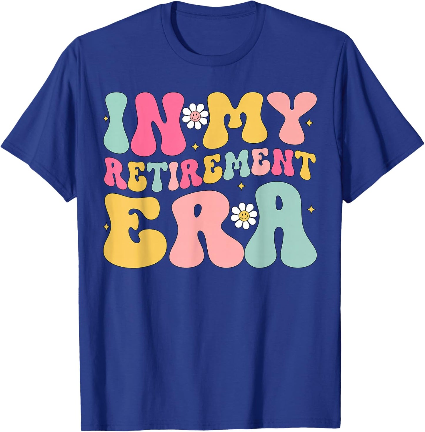 Retro Groovy In My Retirement Era Funny Retired 2025 T-Shirt - T-Shirt | Royal