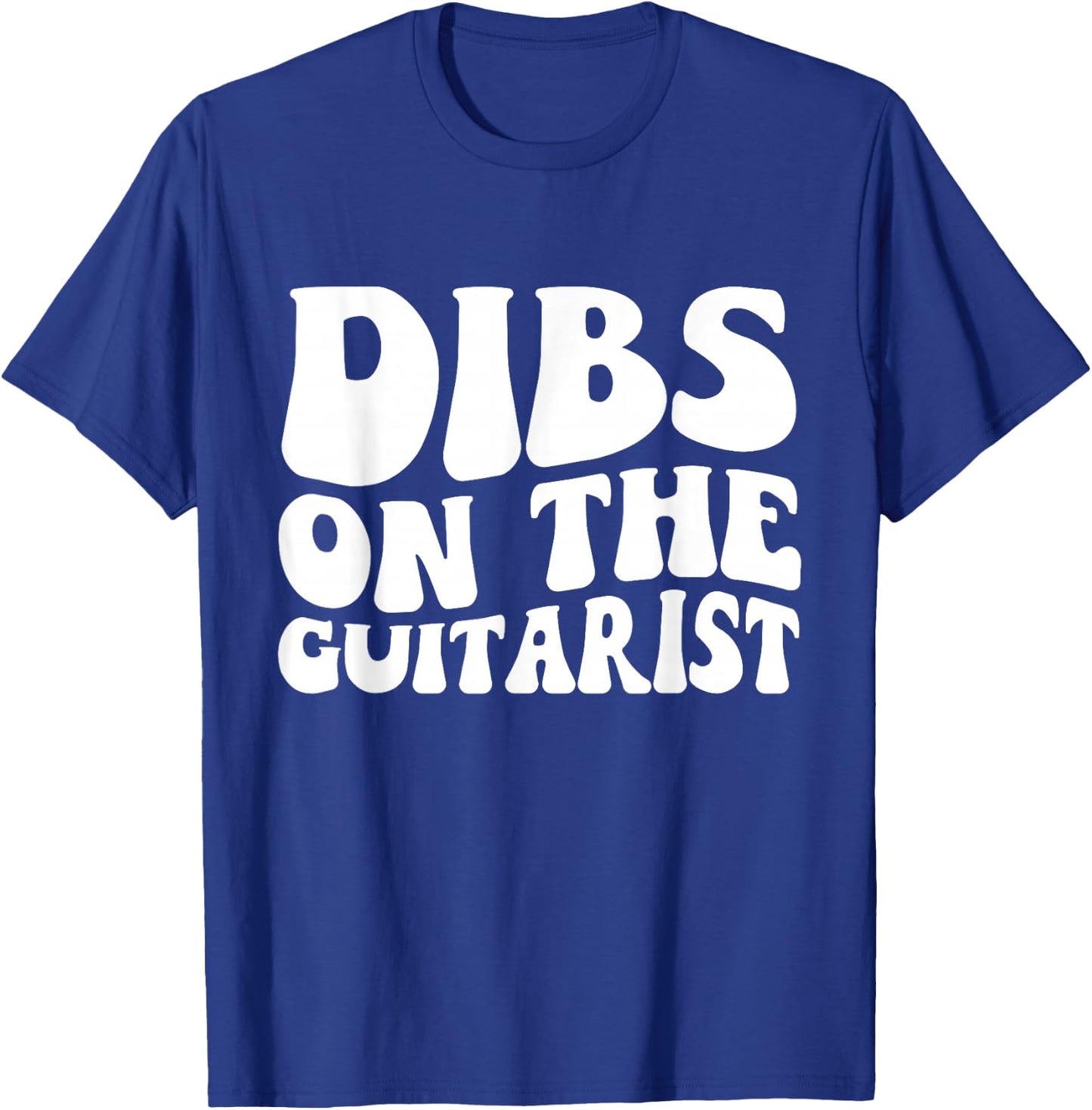Dibs On The Guitarist Groovy Guitar Player Wife Girlfriend T-Shirt - T-Shirt | Royal