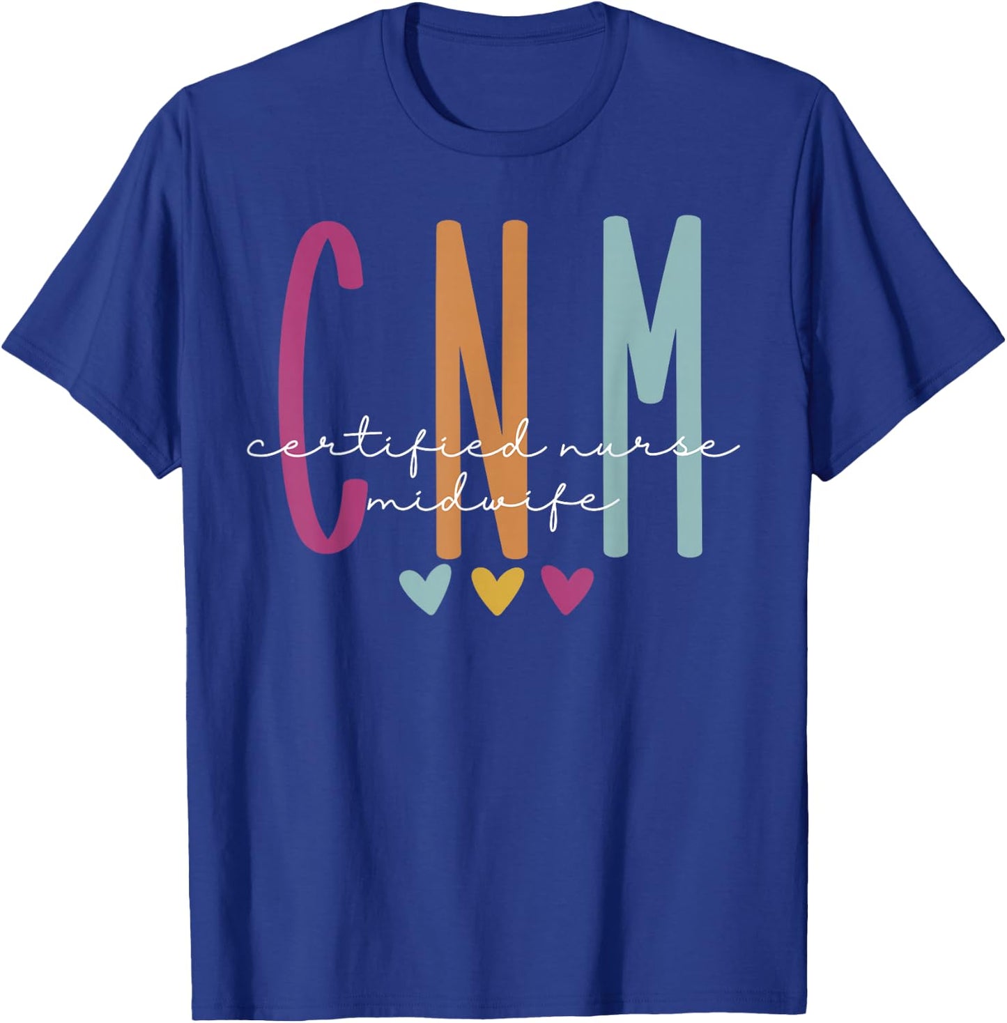 Retro CNM Certified Nurse Midwife Labor And Delivery Nurse T-Shirt - T-Shirt | Royal
