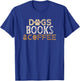 Dogs Books & Coffee T-Shirt - T-Shirt | Royal