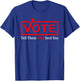 Vote Tell Them Ruth Sent You Funny American Women Saying T-Shirt - T-Shirt | Royal