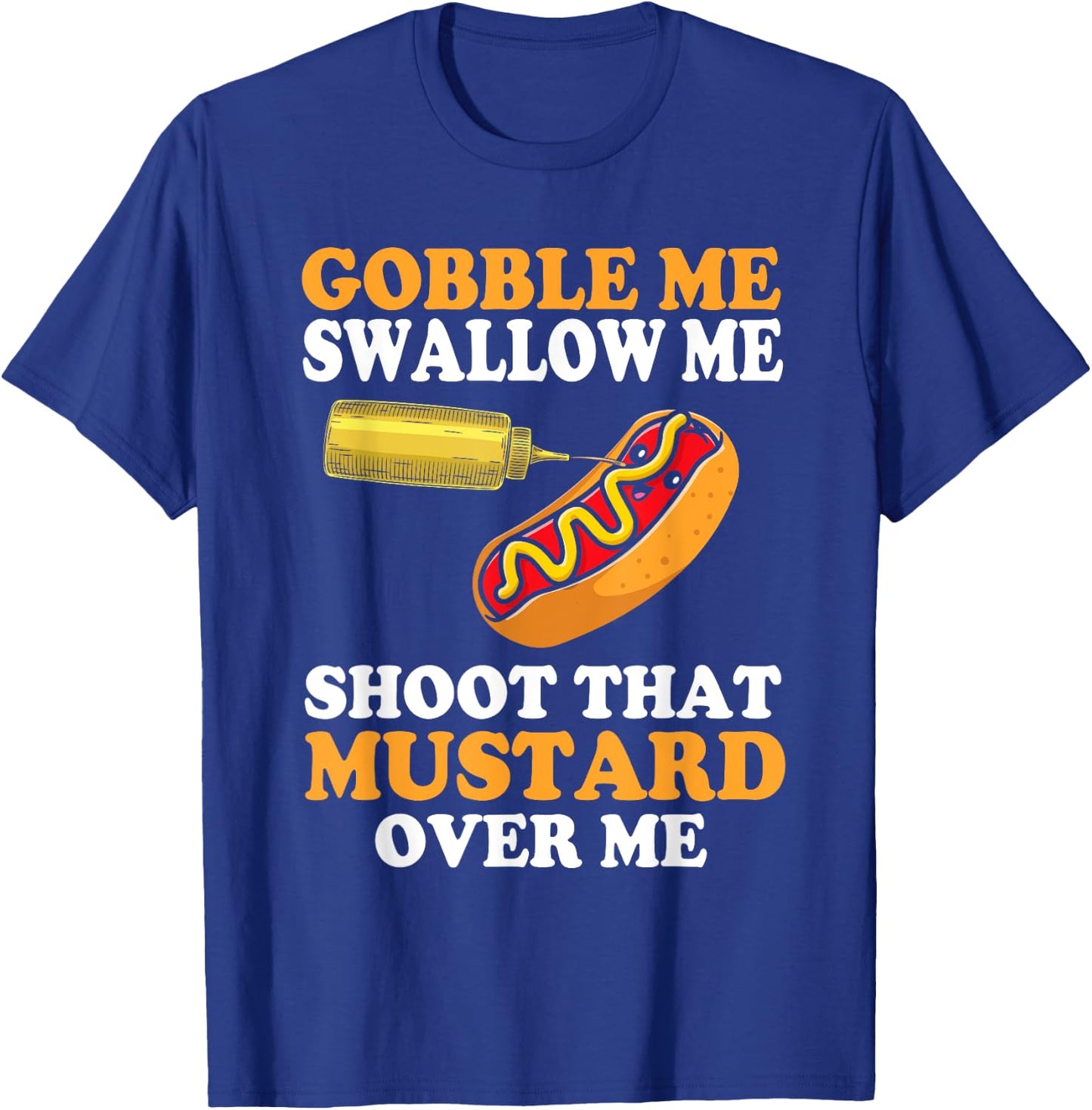 Glizzy Gobbler Funny glizzy Meme Hot Dog Lover Men Women T-Shirt - T-Shirt | Royal