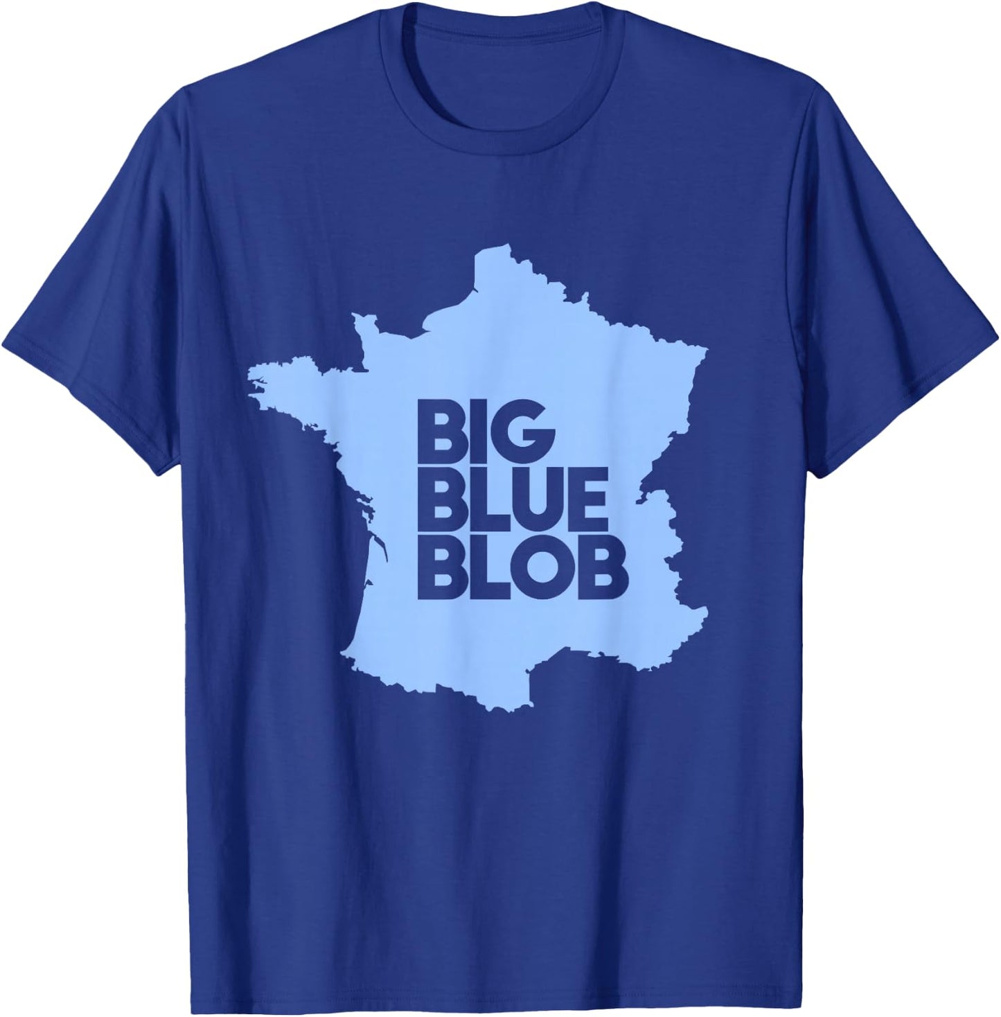 Big Blue Blob France EU Europa History Strategy Eu4 Meme T-Shirt - T-Shirt | Royal