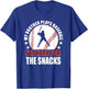 My Brother Plays Baseball I'm Here For The Snacks Baseball T-Shirt - T-Shirt | Royal