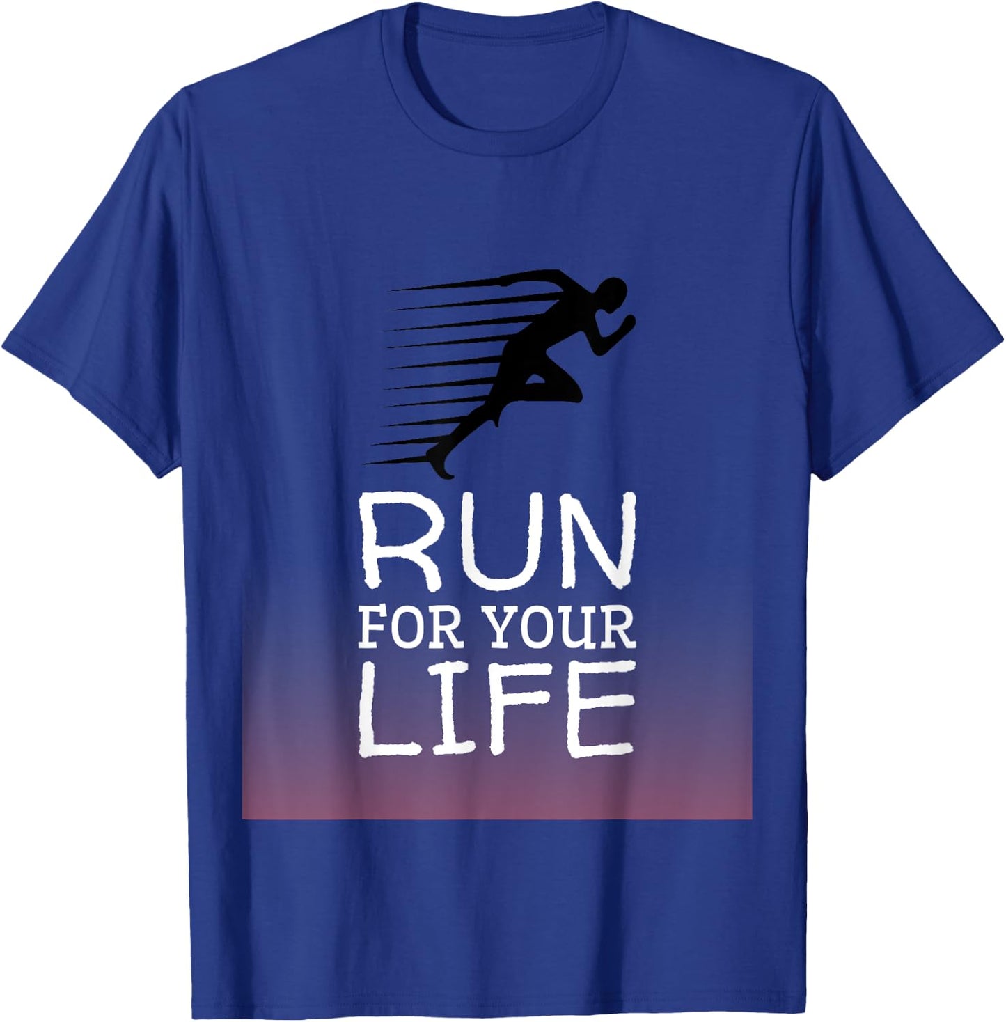 Run for Your LIfe T-Shirt - T-Shirt | Royal
