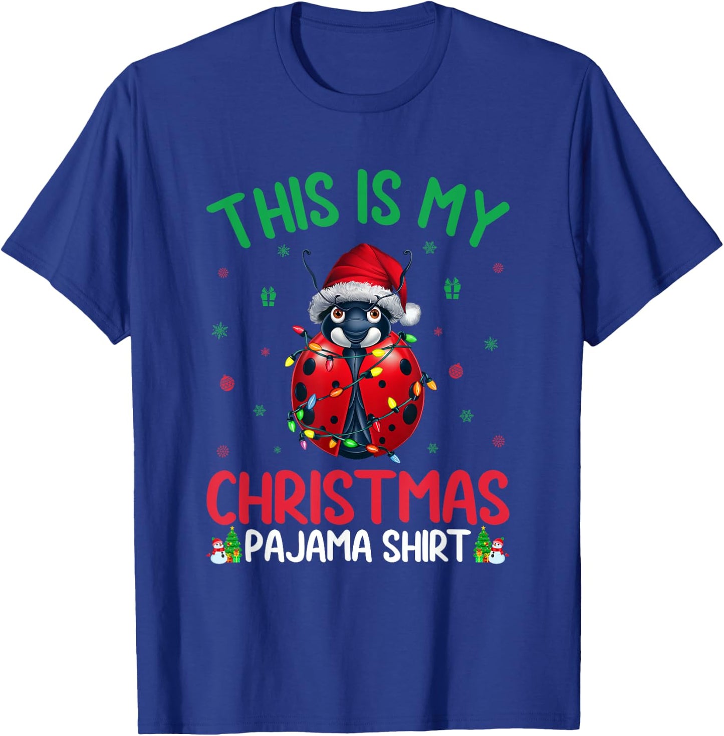 Ugly Xmas Tree Lights Santa Ladybug Christmas Pajama T-Shirt - T-Shirt | Royal