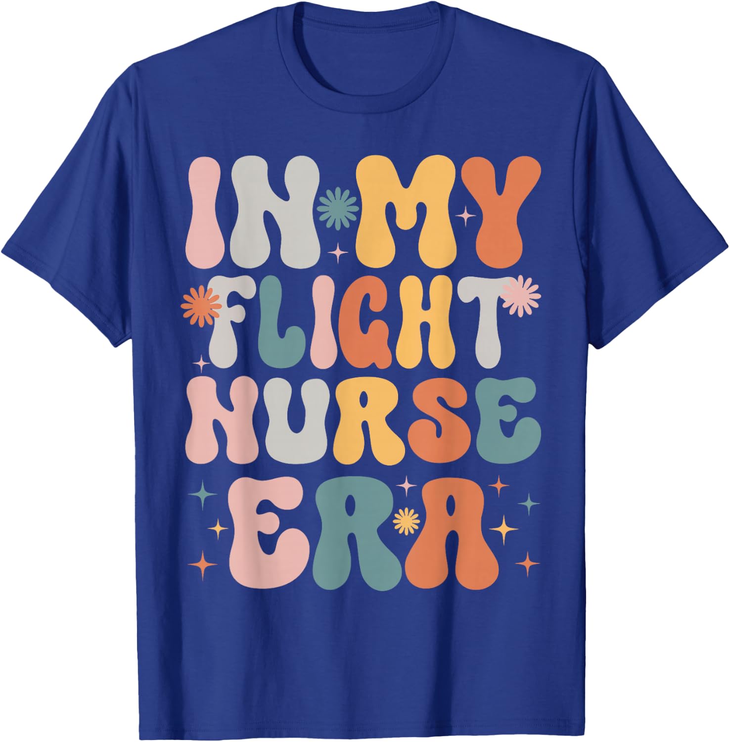 In My Flight Nurse Era Funny Women Christmas Presents T-Shirt - T-Shirt | Royal