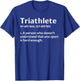 Funny Triathlete Art Men Women Triathlon Athlete Definition T-Shirt - T-Shirt | Royal