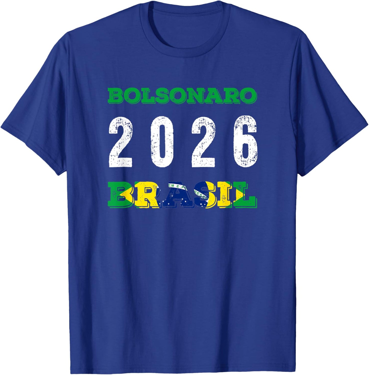Camiseta Bolsonaro Presidente 2026 Brasil T-Shirt - T-Shirt | Royal