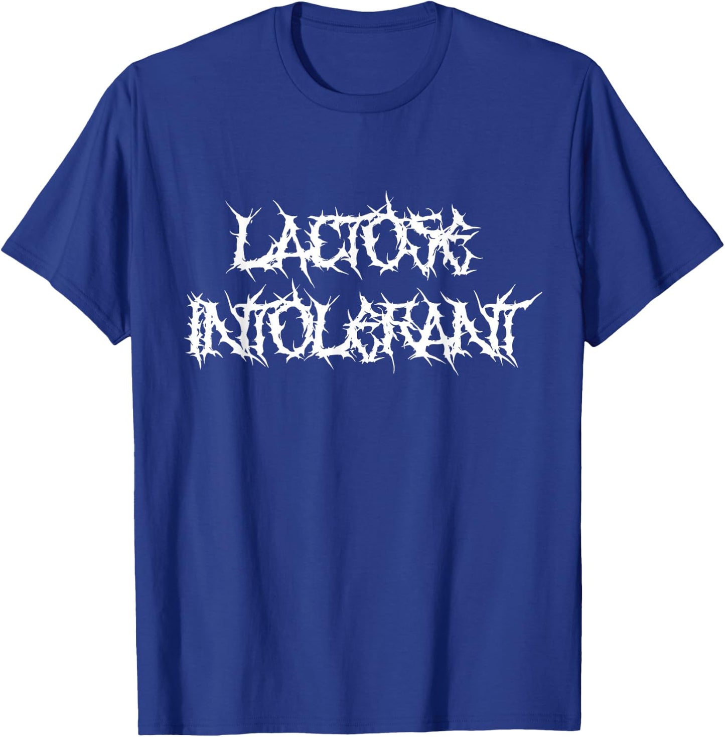 Lactose Intolerant T-Shirt - T-Shirt | Royal