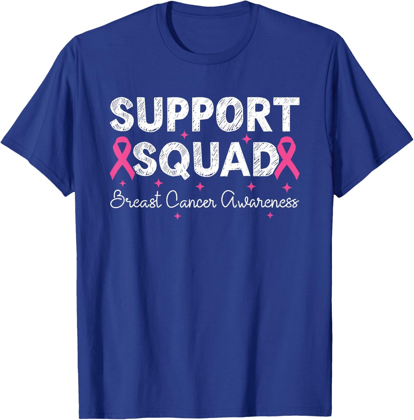Support Squad Breast Cancer Awareness Month 2025 Pink Ribbon T-Shirt - T-Shirt | Royal