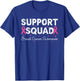 Support Squad Breast Cancer Awareness Month 2025 Pink Ribbon T-Shirt - T-Shirt | Royal