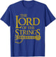 Funny Lord Strings Music Instrument Guitar Player Guitarist T-Shirt - T-Shirt | Royal