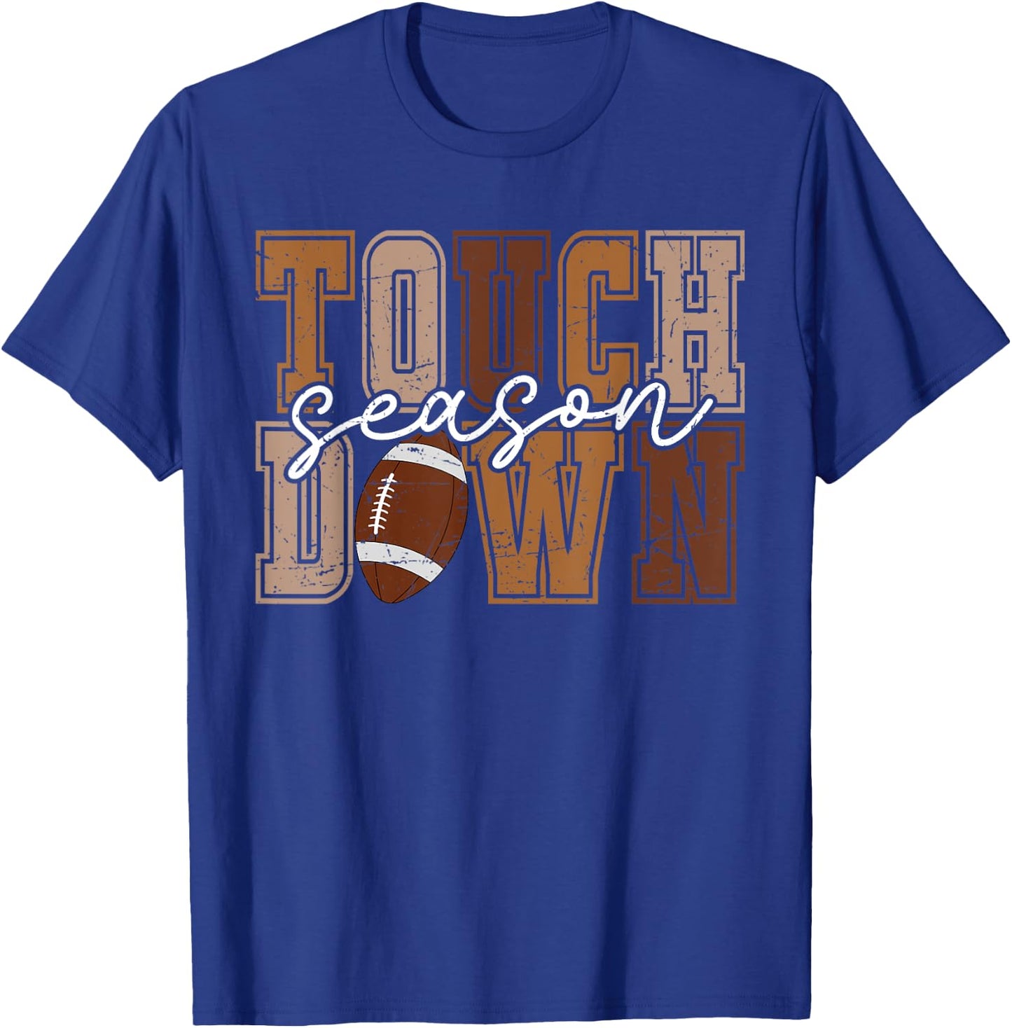 Touchdown Season Football Mama Football Life Funny Mom Dad T-Shirt - T-Shirt | Royal