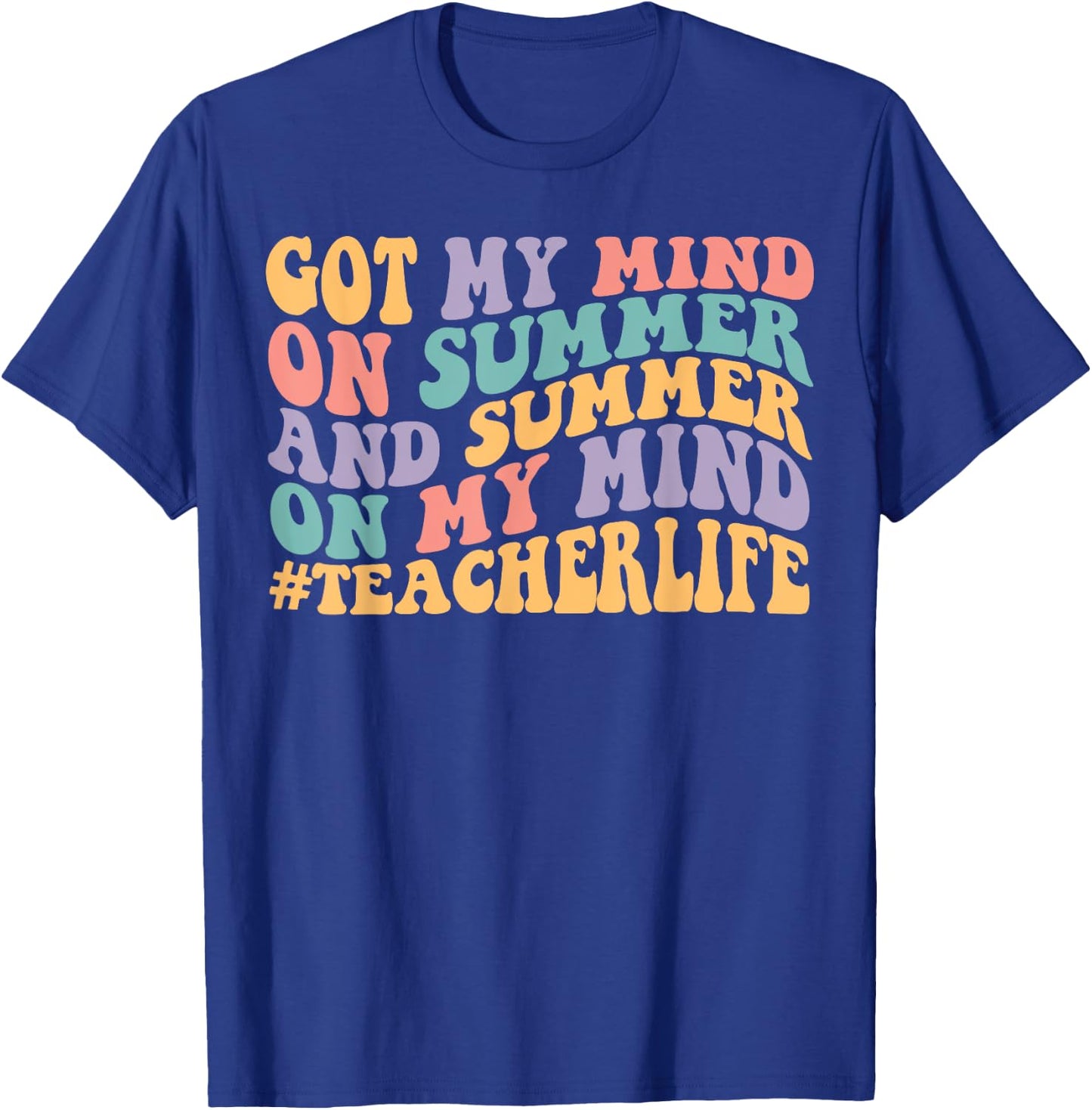Groovy Happy Face Summer Vibes Got My Mind On Summer Teacher Women T-Shirt - T-Shirt | Royal