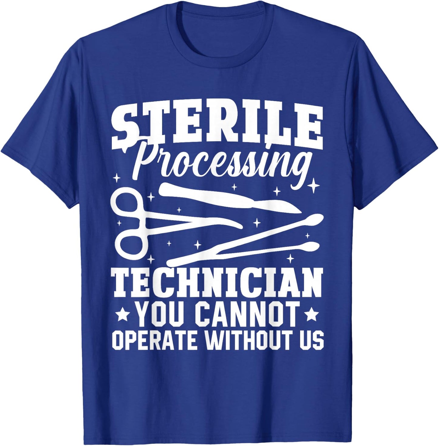 Sterile Processing Technician Instruments Tech Certification T-Shirt - T-Shirt | Royal