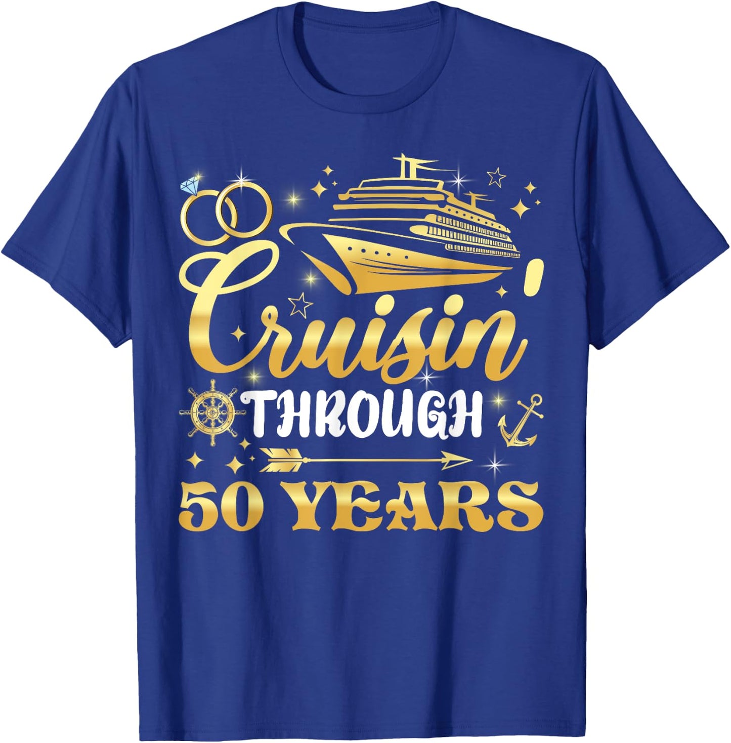 50th Wedding Anniversary Cruise Matching Cruising T-Shirt - T-Shirt | Royal