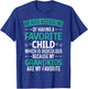 My Kids Accuse Me Of Having A Favorite Child Grandkids Funny T-Shirt - T-Shirt | Royal