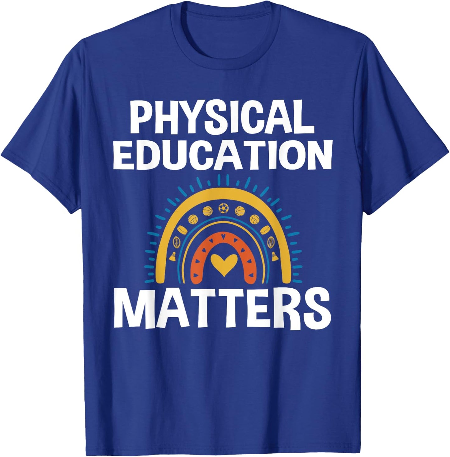 physical education matters PE T-Shirt - T-Shirt | Royal