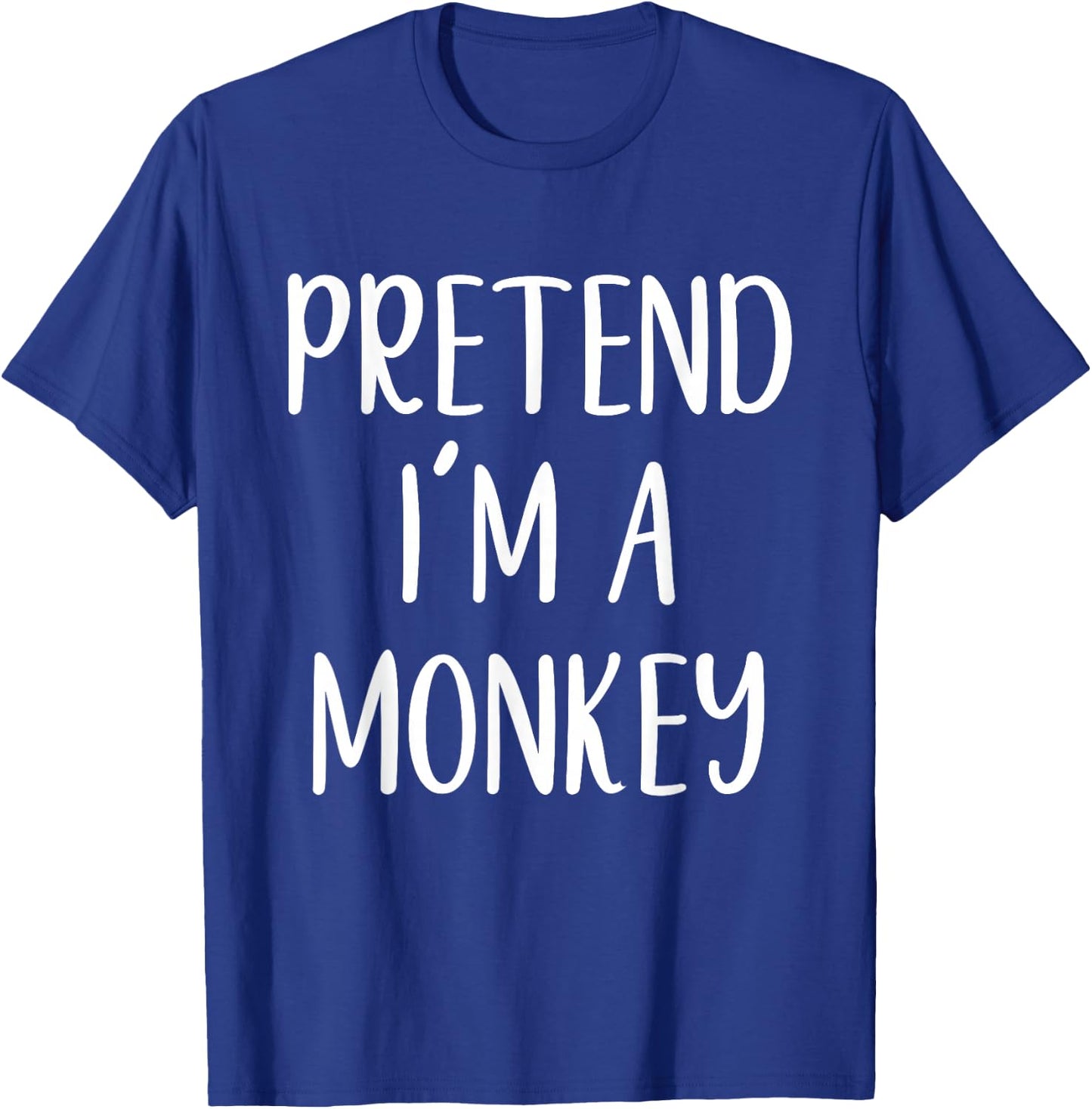 Pretend I'm A Monkey Costume Halloween Funny Easy Adult Kid T-Shirt - T-Shirt | Royal
