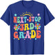 Next Stop 3rd Grade Graduation To Third Grade Back To School T-Shirt - T-Shirt | Royal