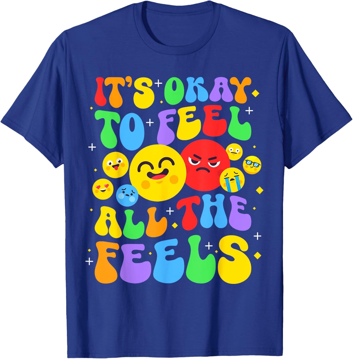 It's Ok To Feel All The Feels Mental Health Awareness Groovy T-Shirt - T-Shirt | Royal
