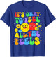 It's Ok To Feel All The Feels Mental Health Awareness Groovy T-Shirt - T-Shirt | Royal