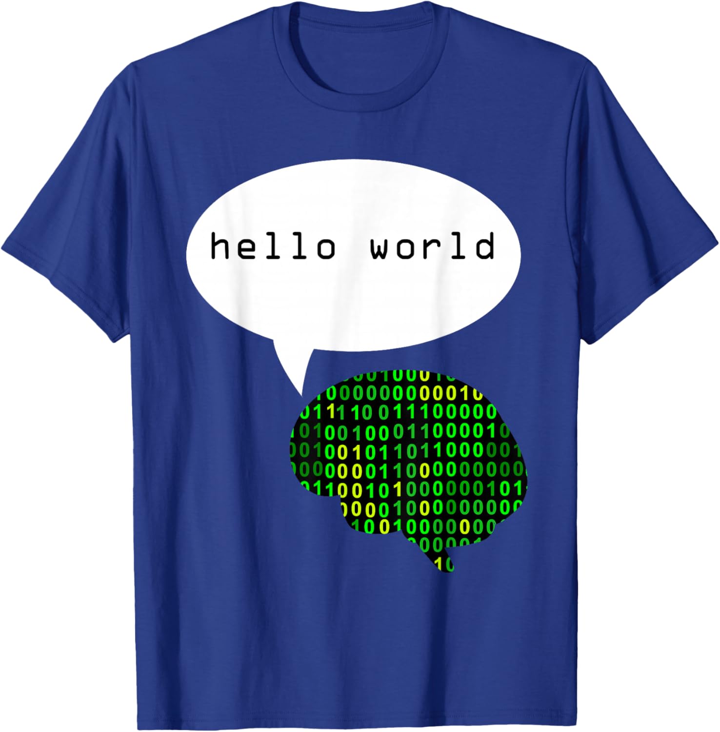 Hello world cool funny for conversation starters T-Shirt - T-Shirt | Royal