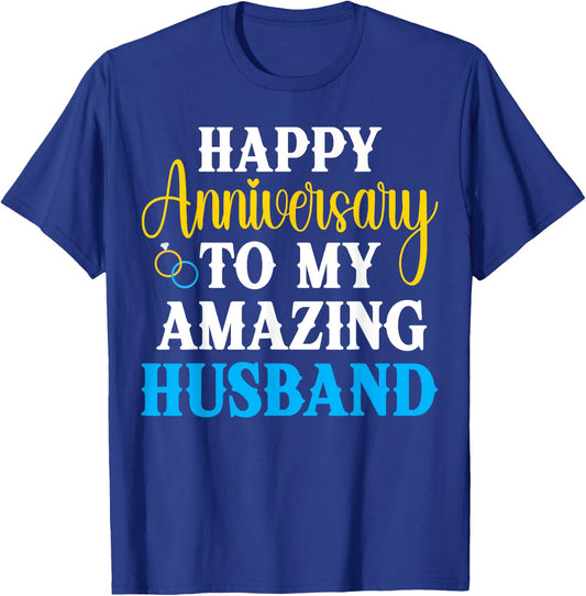 Happy Anniversary To My Amazing Husband Couple Matching T-Shirt - T-Shirt | Royal