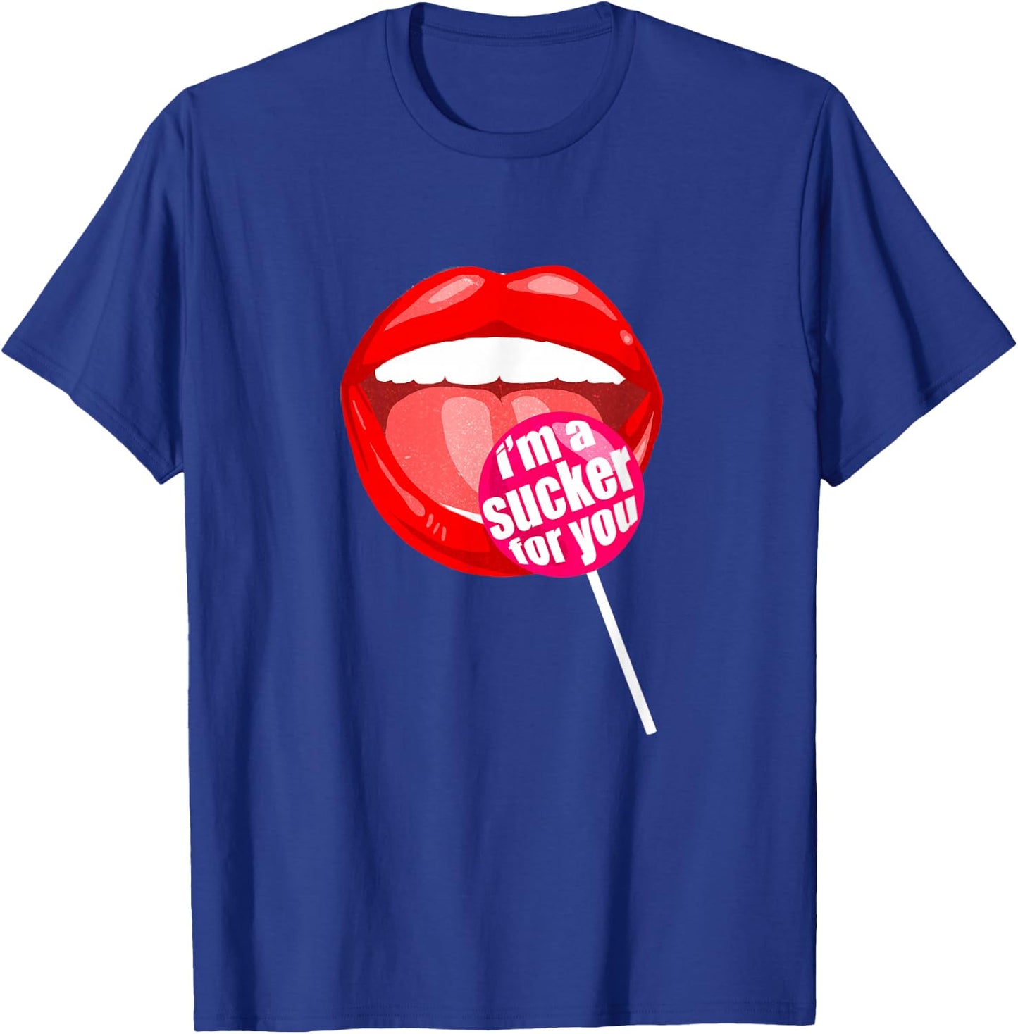 I'm a Sucker For You - Candy Pop Fans Lollipop T-Shirt - T-Shirt | Royal
