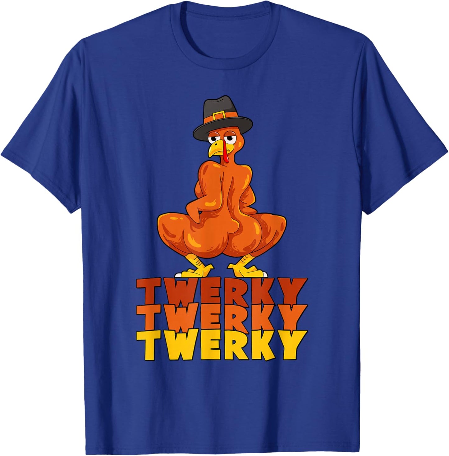 Twerky Turkey Butt Thanksgiving Dance Funny T-Shirt - T-Shirt | Royal