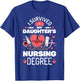 I Survived My Daughter's Nursing Degree School Graduation T-Shirt - T-Shirt | Royal