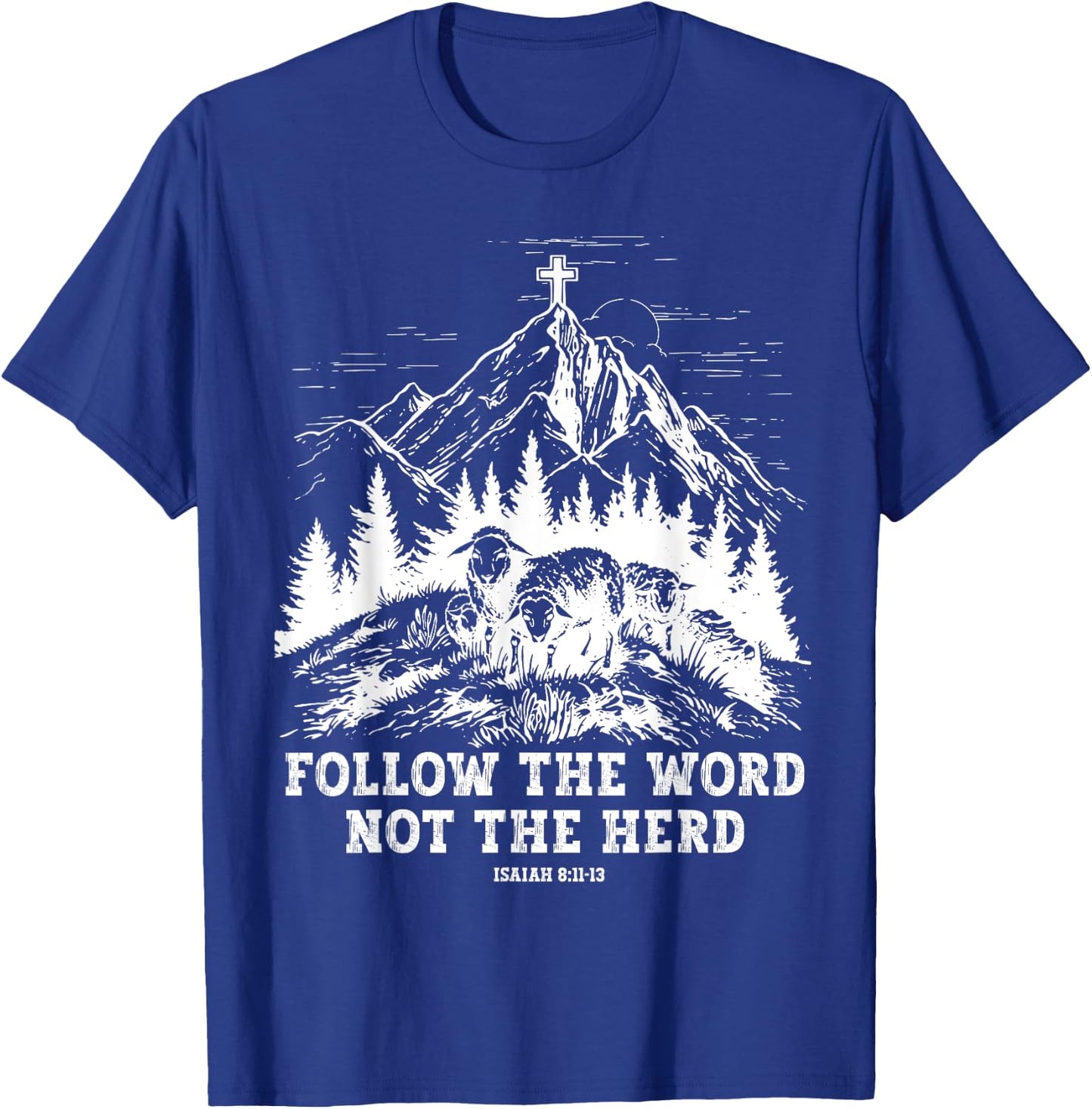Sheep Follow The Word Not The Herd T-Shirt - T-Shirt | Royal