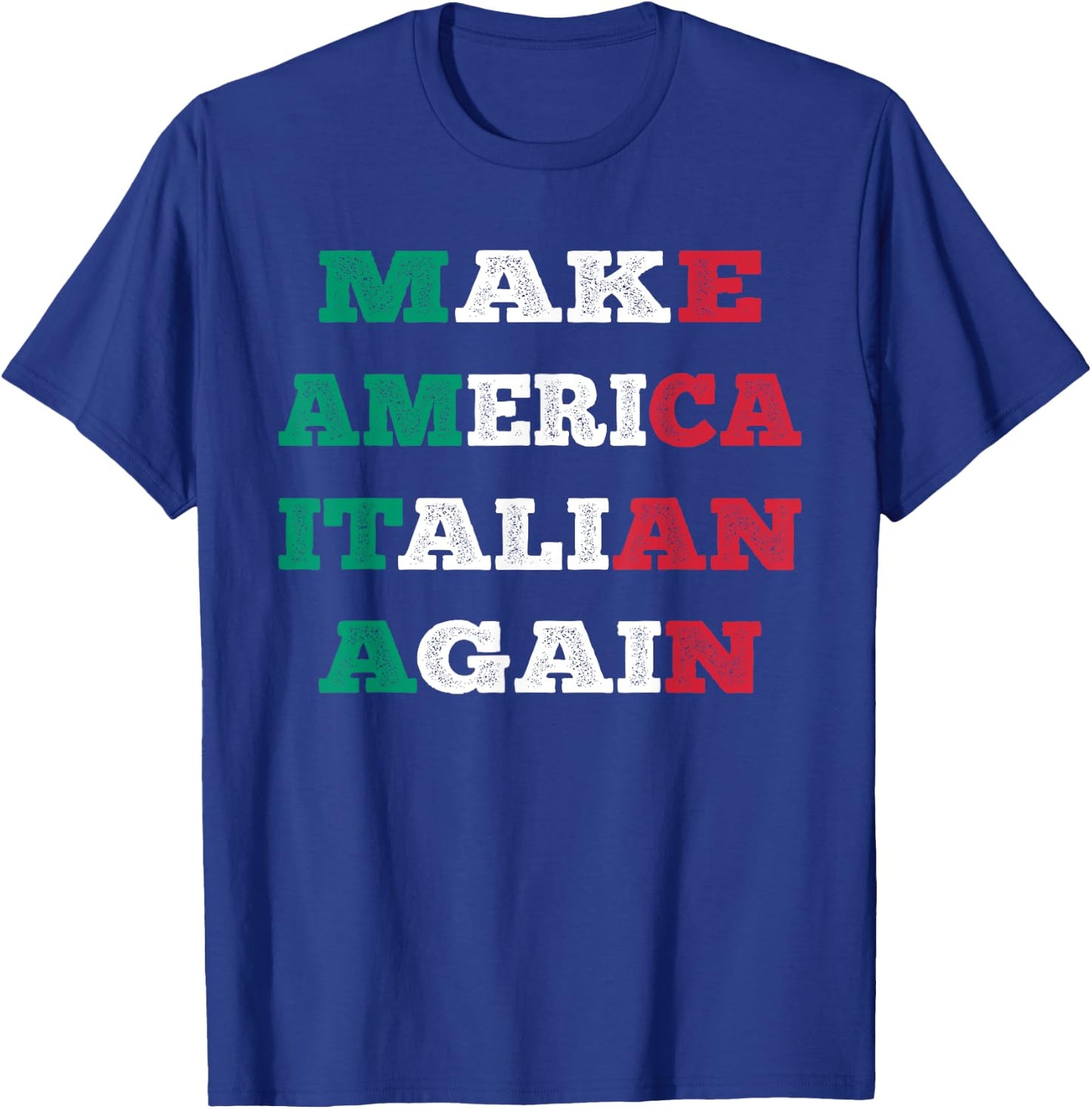 Funny Make America Italian Again Pop Art Design T-Shirt - T-Shirt | Royal