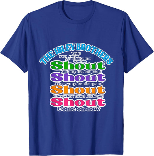 Isley Brothers - Shout Lyrics T-Shirt - T-Shirt | Royal
