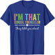 I’m That School Counselor They Told You About Back to School T-Shirt - T-Shirt | Royal