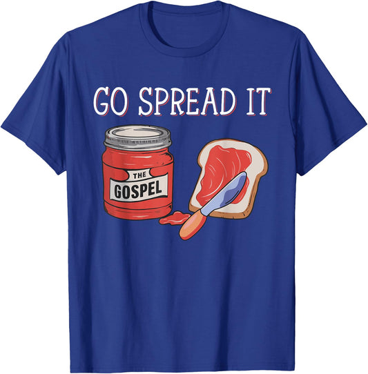 Go Spread It The Gospel , Small, Black T-Shirt - T-Shirt | Royal