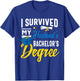 I Survived My Husbands Bachelors Degree Graduation Gifts T-Shirt - T-Shirt | Royal