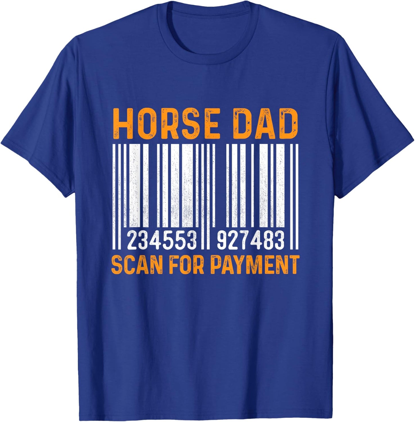 Dad Of Horse Lover Equestrian Horseback Rider Horse Riding T-Shirt - T-Shirt | Royal