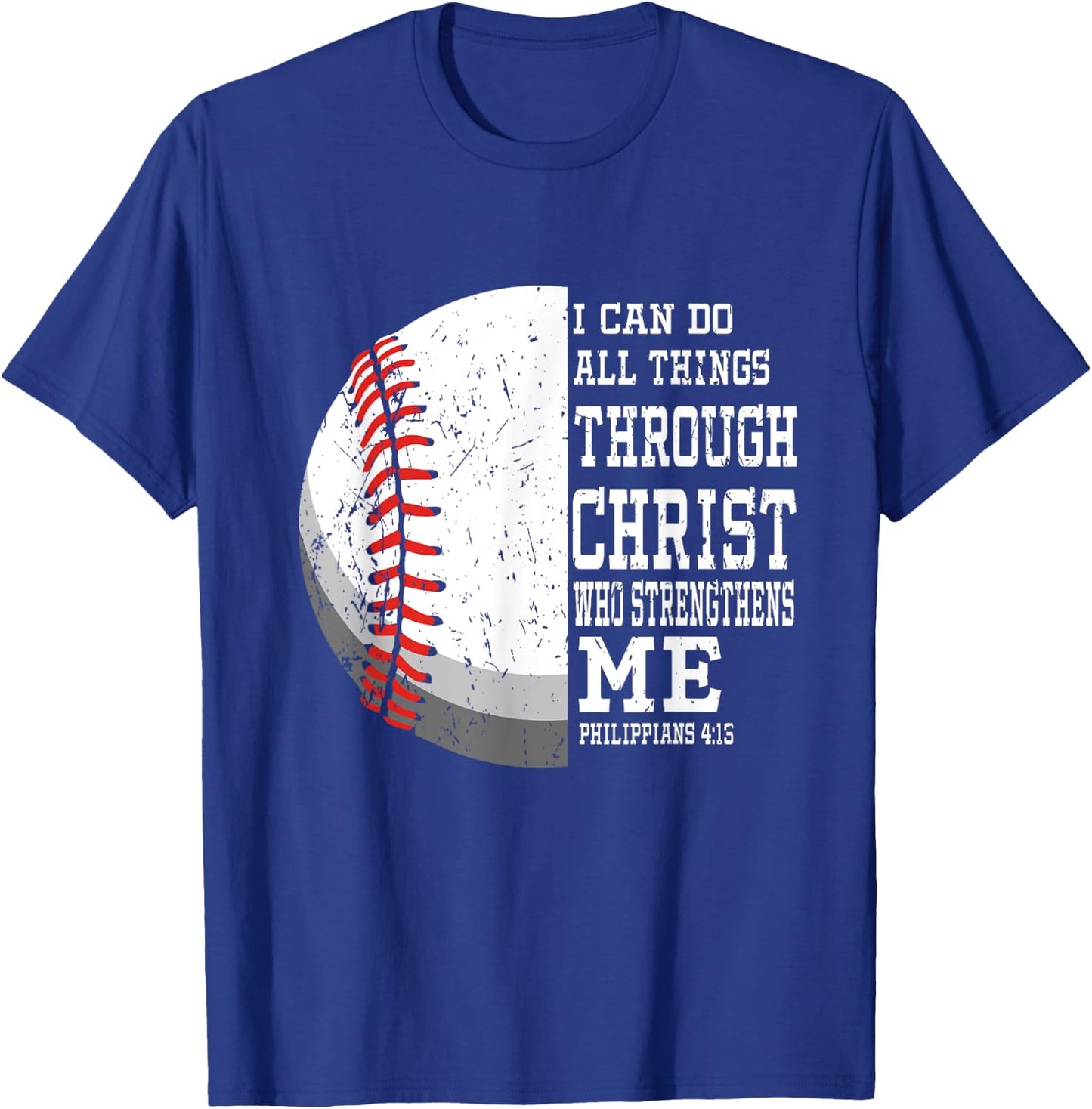 I can do all Things Through Christ - Religous Bible Baseball T-Shirt - T-Shirt | Royal