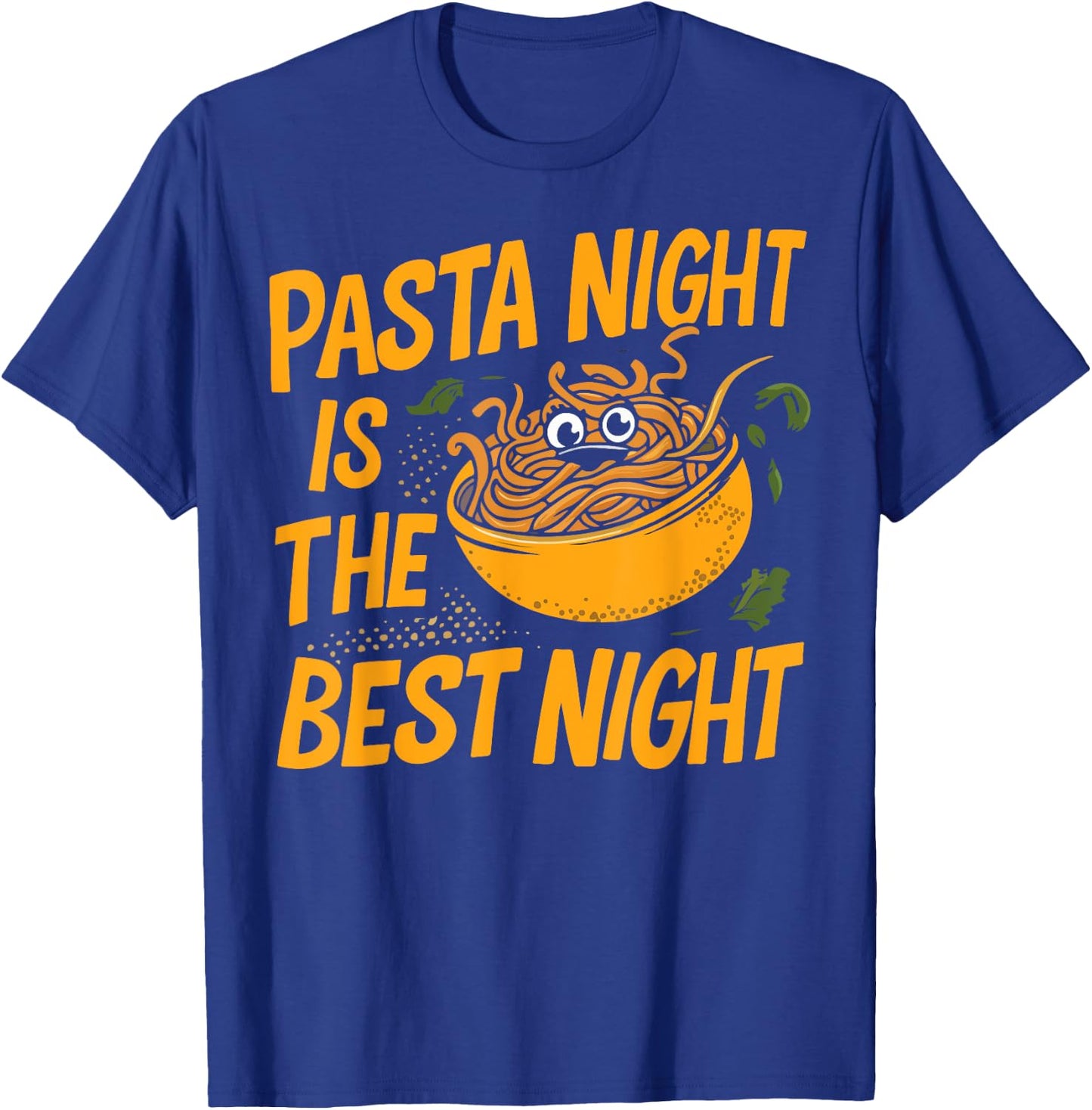 Pasta Night is the Best Night Pasta Party T-Shirt - T-Shirt | Royal