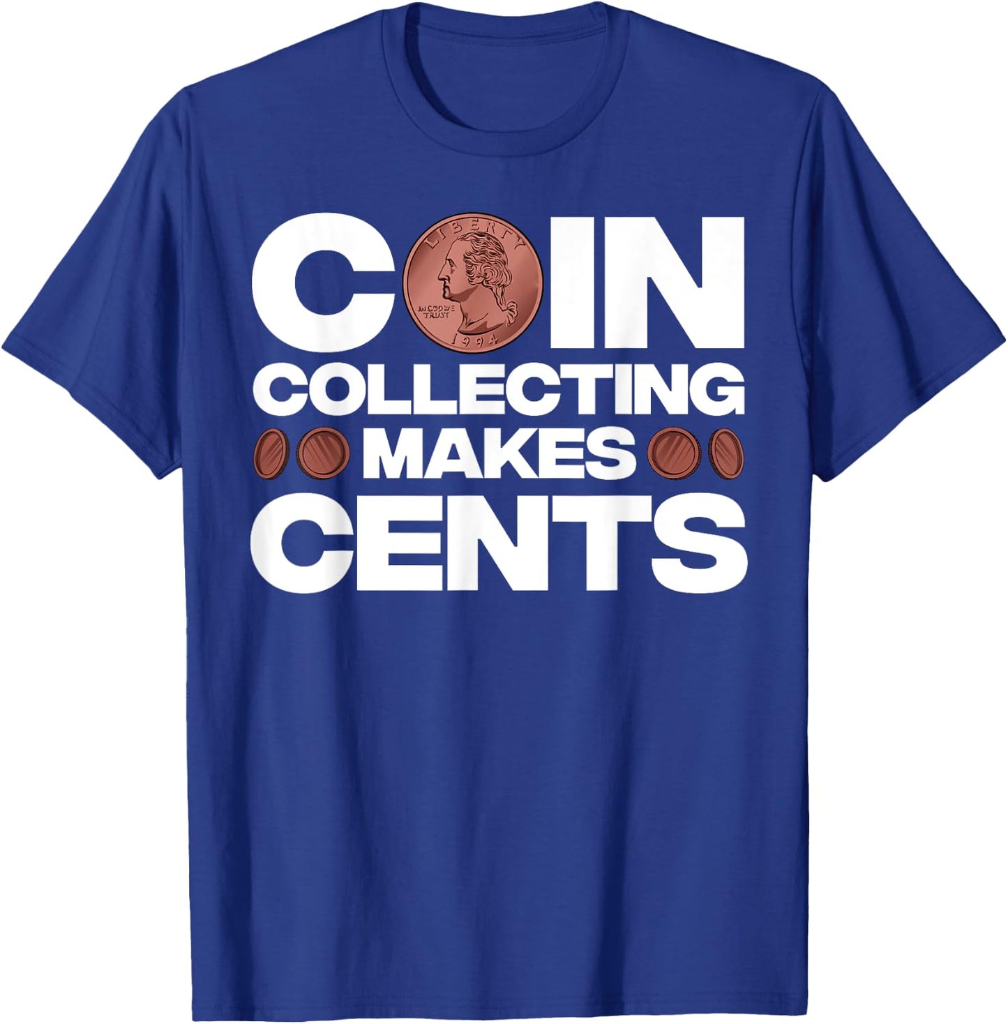 Funny Coin Collector Gift Women Cool Coin Collecting T-Shirt - T-Shirt | Royal