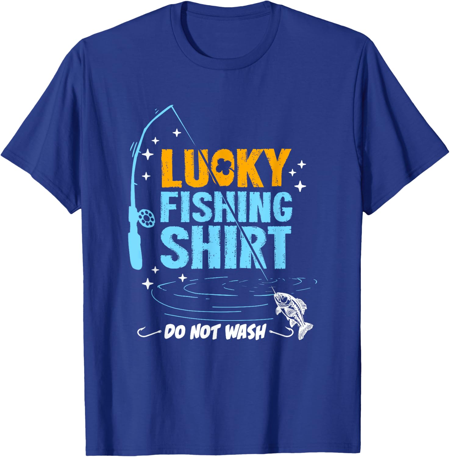 Funny Lucky Fishing Gifts Boys Women Dad T-Shirt - T-Shirt | Royal